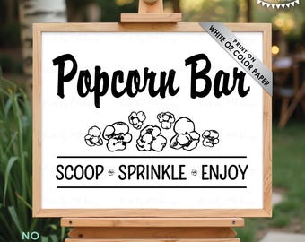 Popcorn Bar Sign, Scoop Sprinkle Enjoy, Popcorn Bar Directions, Make Your Own Snack, PRINTABLE 8x10/16x20” B&W Sign <ID>