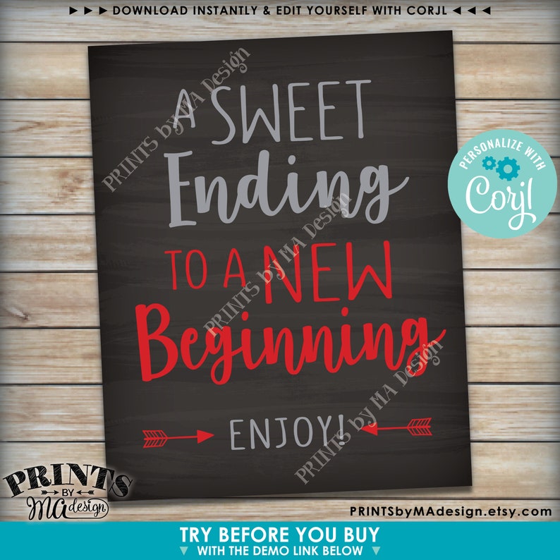 Puede incluir: Un letrero negro estilo pizarra con el texto "A SWEET Ending TO A NEW Beginning ENJOY!" en letras blancas y rojas. El letrero incluye flechas decorativas y un gr&aacute;fico "Personalize with Corjl!".