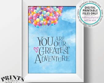 You Are Our Greatest Adventure Baby Shower Sign, Adventure Nursery Art Balloons, Baby Girl Up Theme PRINTABLE Watercolor Style Sign <ID>