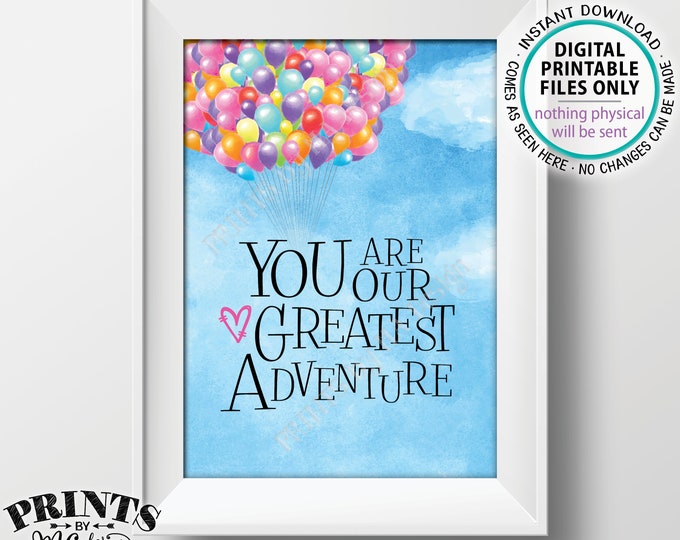 You Are Our Greatest Adventure Baby Shower Sign, Adventure Nursery Art Balloons, Baby Girl Up Theme PRINTABLE Watercolor Style Sign <ID>