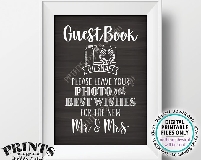 Guestbook Photo Sign, Leave Your Photo and Best Wishes for the New Mr & Mrs, PRINTABLE 5x7” Chalkboard Style Wedding Sign <ID>