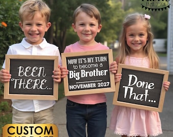 4th Baby Pregnancy Announcement Signs, Been There Done That Now It's My Turn to Become a Big BROTHER, Three PRINTABLE 8x10/16x20” Signs