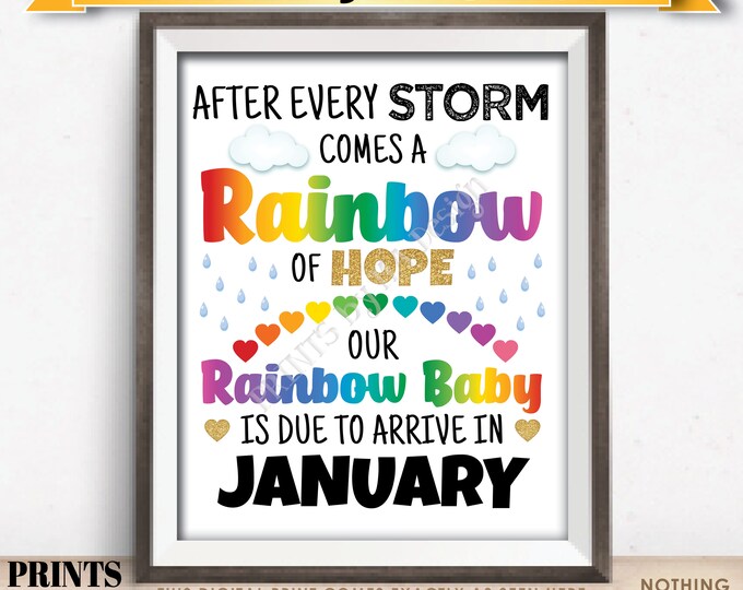 Rainbow Baby Pregnancy Announcement, Pregnant After Loss, Our Baby is Due in JANUARY Dated PRINTABLE 8x10/16x20” Pregnancy Reveal Sign <ID>