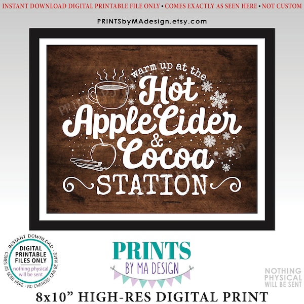 Hot Cocoa and Apple Cider Sign, Warm Up at the Hot Apple Cider & Cocoa Station, Hot Beverage, PRINTABLE 8x10” Rustic Wood Style Sign <ID>