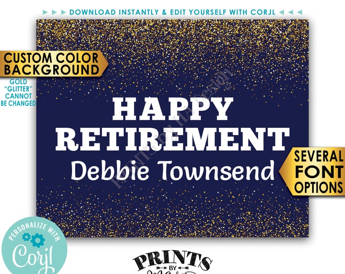 Happy Retirement Sign, Retirement Party Decorations, Gold Glitter PRINTABLE 8x10/16x20” Retirement Party Sign <Edit Yourself with Corjl>