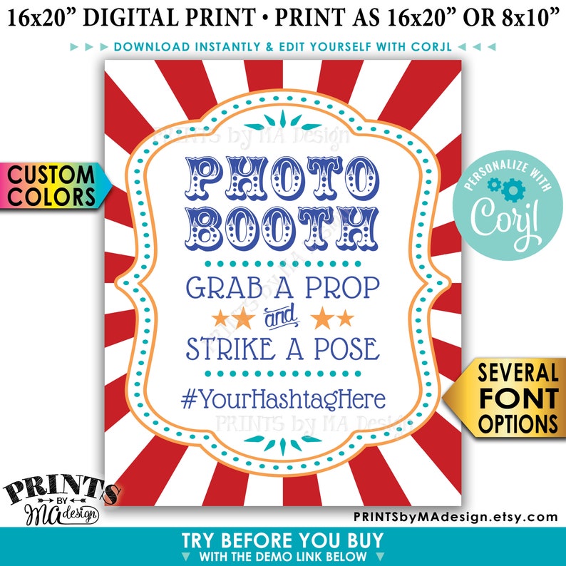 May include: A red, white, and blue photo booth sign with the text "PHOTO BOOTH" in a vintage circus font. The sign also includes the text "GRAB A PROP and STRIKE A POSE" and a hashtag. The sign is designed for a 16x20 inch print.