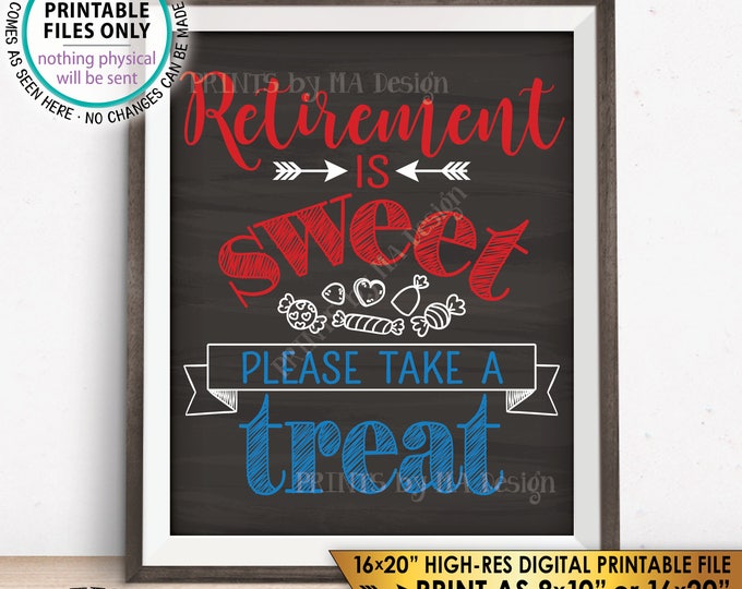 Retirement Sign Retirement is Sweet Please Take a Treat Patriotic Retirement Party, PRINTABLE Chalkboard Style Instant Download Candy Sign