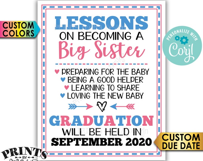 Big Sister Lessons Baby Number 2 Pregnancy Announcement, Big Sister Promotion, Graduation, PRINTABLE Sign <Edit Yourself with Corjl>