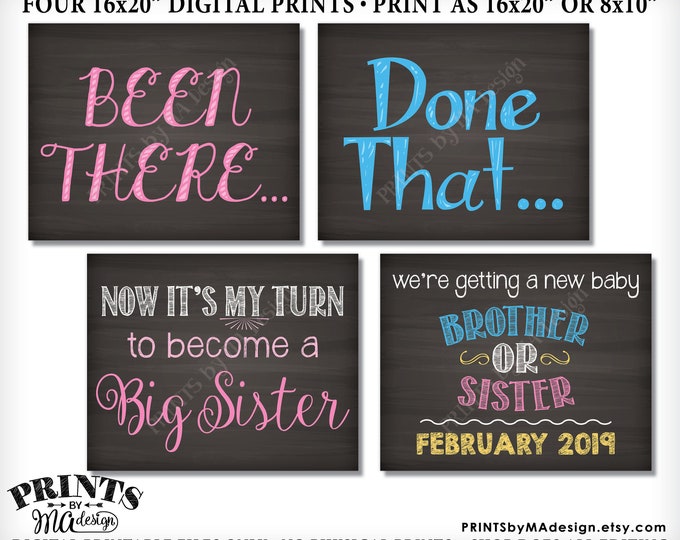 4th Baby Pregnancy Announcement, Been There Done That Now it's My Turn to be a Big Sister, PRINTABLE 8x10/16x20” Chalkboard Style Signs