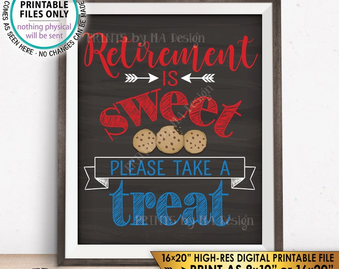 Retirement Sign Retirement is Sweet Please Take a Treat Patriotic Retirement Party, PRINTABLE Chalkboard Style Instant Download Cookie Sign