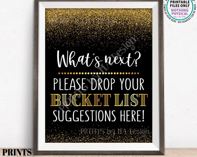 Bucket List Suggestions Sign, Retirement, Graduation, Bon Voyage, Birthday, Fun Ideas, PRINTABLE Black & Gold "Glitter" 8x10" Sign <ID>