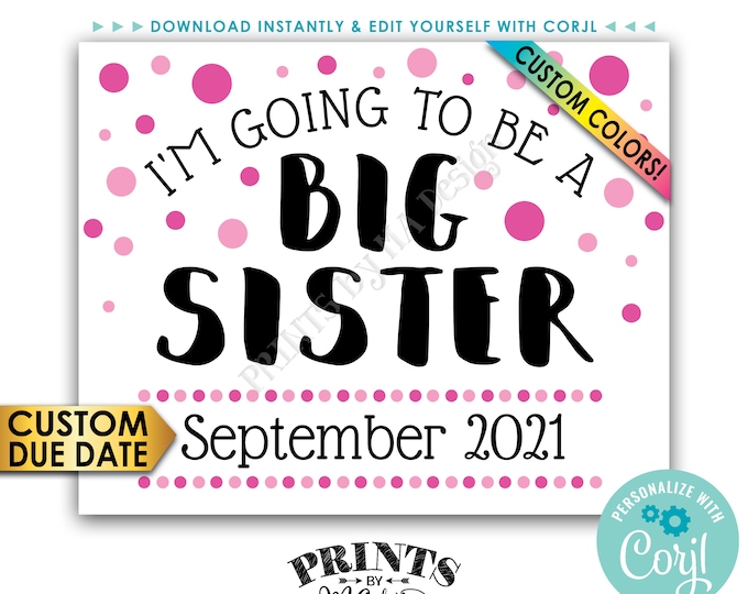 Baby #2 Pregnancy Announcement Sign, I'm Going to Be a Big Sister, Custom PRINTABLE 8x10/16x20” Baby Number 2 Sign <Edit Yourself w/Corjl>