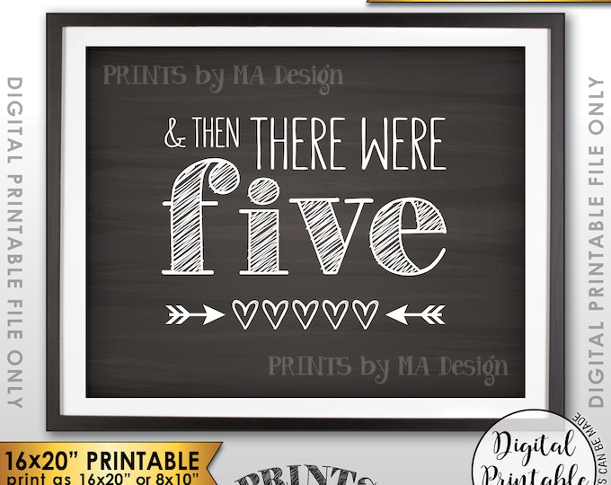 And Then There Were Five Pregnancy Announcement, There Were 5 Sign, Family of 5, 8x10/16x20” Chalkboard Style Printable Instant Download