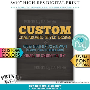 Pu&ograve; includere: Cartello digitale stampabile ad alta risoluzione da 20,3 x 25,4 cm con un design in stile lavagna. Il cartello dice "Custom Chalkboard Style Design" in testo giallo su sfondo nero. Il testo "Add as much text as you want (several fonts to choose from)" e "Change the color of the text" &egrave; in testo bianco. Il cartello dice anche "Custom Colors" e "Personalize with Corjl" in testo blu. Il cartello dice "Several Font Options" in testo giallo. Il cartello dice "PRINTS by MA Design" in testo bianco.