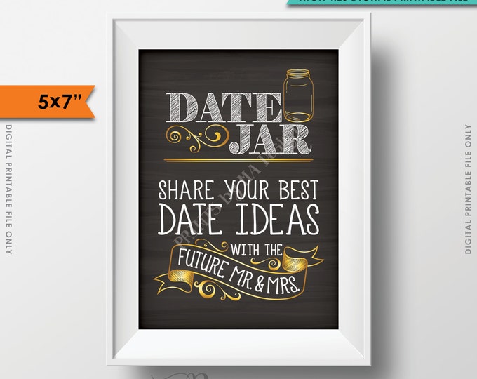 Date Jar Sign, Share your best date ideas with the future Mr & Mrs, Wedding Shower, Chalkboard Style 5x7" Instant Download Digital Printable
