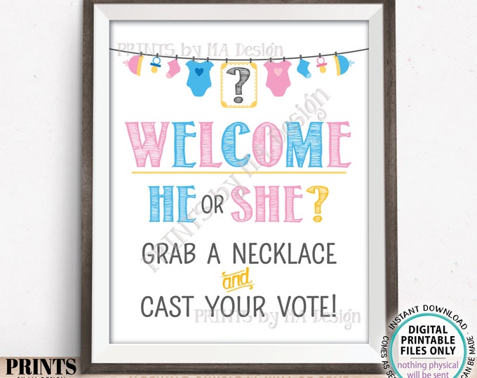 Gender Reveal Sign, He or She? Grab a Necklace and Cast Your Vote Gender Reveal Party, Vote Pink/Blue, Boy/Girl, PRINTABLE 8x10” Sign <ID>