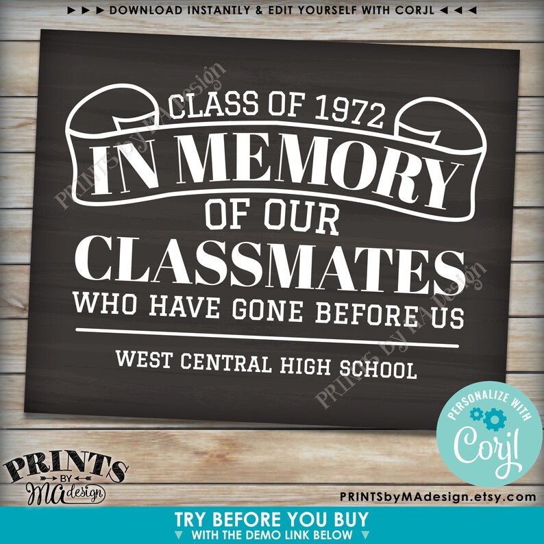 May include: Black and white chalkboard sign with the text "Class of 1972 In Memory of Our Classmates Who Have Gone Before Us West Central High School". The sign is decorated with a scroll design and a gear icon with the text "Personalize with Coryl".
