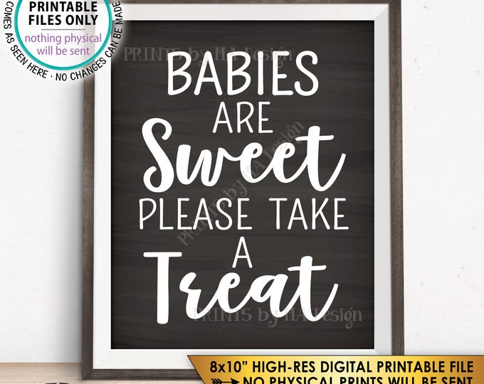 Treat Sign, Babies are Sweet Please Take a Treat Baby Shower Sign, Sweet Treats Sign, Chalkboard Style PRINTABLE 8x10” Instant Download Sign