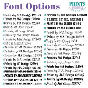May include: A list of 35 font options for a design business called "Prints by MA Design". The fonts are shown in a variety of styles, including bold, italic, and all caps. The text "Prints by MA Design 123!#$ is repeated in each font style.