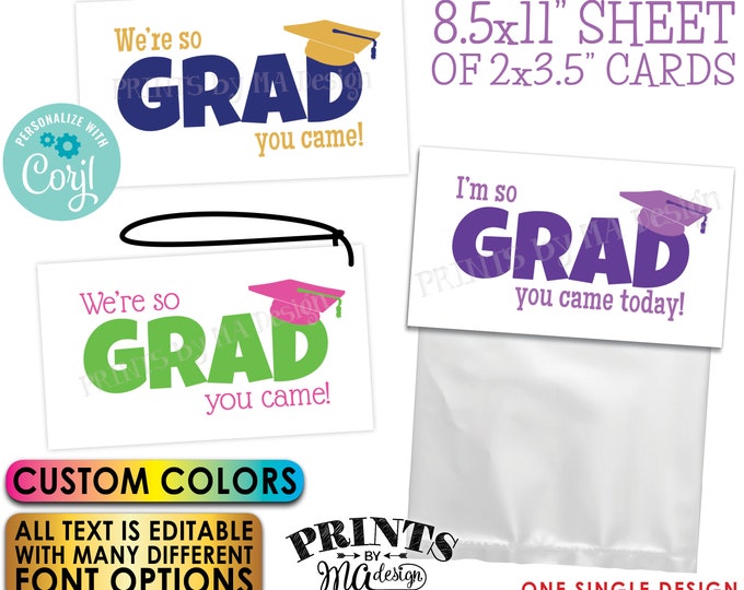 So GRAD You Came Custom Graduation Party Favor Tags/Cards, All Text is Editable, PRINTABLE 2x3.5" Cards <Edit Yourself w/Corjl>