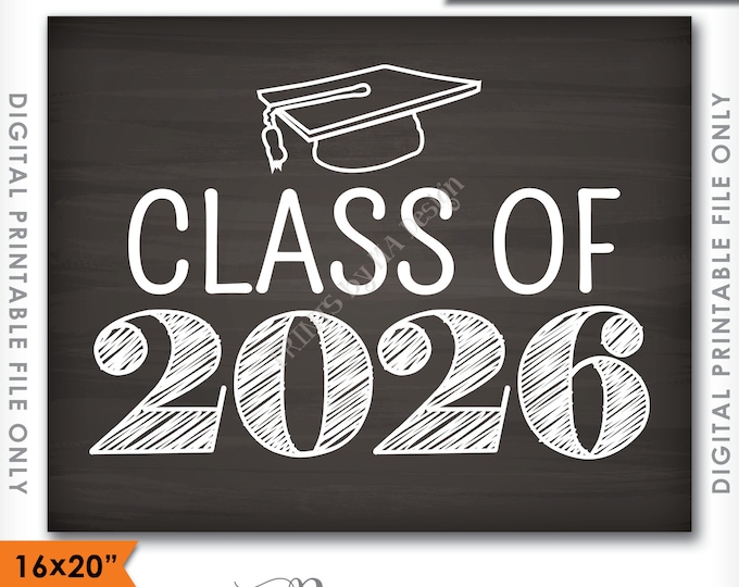Class of 2026 Sign, Grad Party High School 2026 Grad College Graduation Sign Chalkboard Sign 16x20" Instant Download Digital Printable File