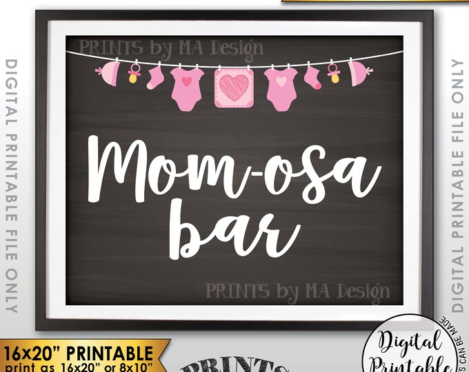 Mimosa Bar Sign, MOMosa Sign, Make a Mimosa Drink, Mom-osa Baby Shower Decoration, Instant Download 8x10/16x20” Chalkboard Style Printable