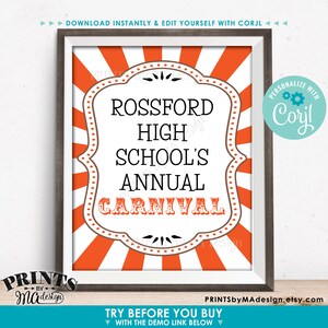 May include: Printable sign for a school carnival with an orange and white striped background. The sign says "Rossford High School's Annual Carnival".