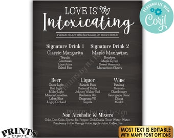 Bar Menu Sign, Love is Intoxicating, Wedding Reception Drinks, Custom PRINTABLE 8x10/16x20” Chalkboard Style Sign <Edit Yourself with Corjl>