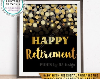 Retirement Sign, Happy Retirement Party Sign, Retirement Celebration, Black & Gold Glitter 8x10" PRINTABLE Instant Download