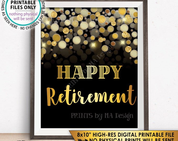 Retirement Sign, Happy Retirement Party Sign, Retirement Celebration, Black & Gold Glitter 8x10" PRINTABLE Instant Download