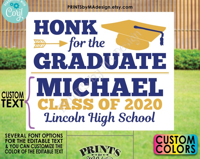 Editable Honk Graduation Sign, Honk for the Graduate, One Custom PRINTABLE 8x10/16x20” Landscape Graduation Sign <Edit Yourself with Corjl>