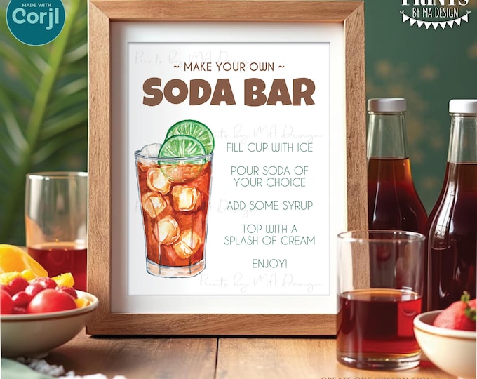 Editable Soda Bar Sign, DIY Drink Station, Italian/Dirty Soda, PRINTABLE 8x10/16x20” Sign, Custom Text & Colors <Edit Yourself w/Corjl>