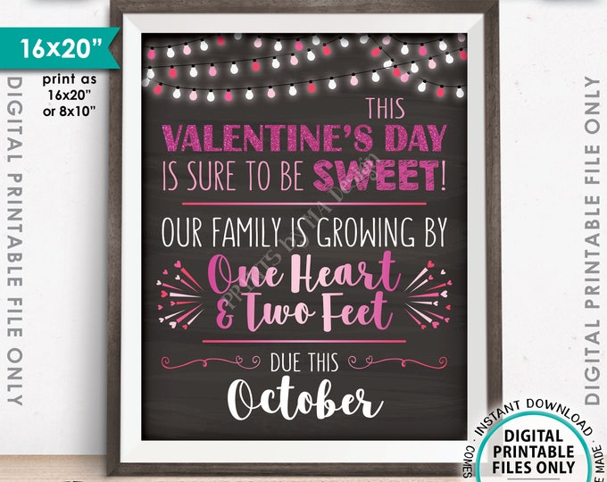 Valentine's Day Pregnancy Announcement, Our family is growing by One Heart & Two Feet in OCTOBER Dated Chalkboard Style PRINTABLE Sign <ID>