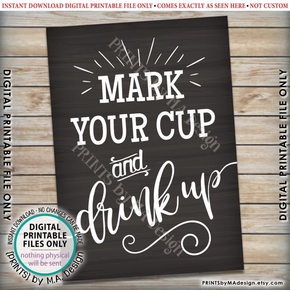 Mark Your Cup and Drink up Sign, Write Your Name on a Cup