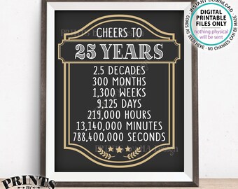 Cheers to 25 Years, 25th Birthday Sign, Cheers & Beers, 25th Anniversary, Beer Party Sign, Retirement Party, PRINTABLE 8x10/16x20” Sign <ID>