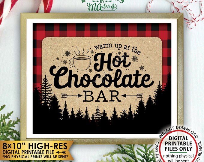 Hot Chocolate Sign, Warm Up at the Hot Chocolate Bar Lumberjack Sign, Trees Red Checker Hot Cocoa Bar, Instant Download PRINTABLE 8x10” Sign