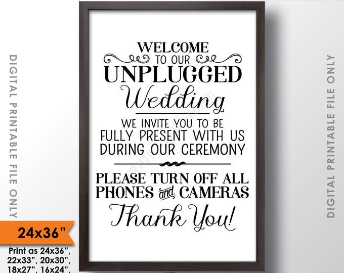 Unplugged Wedding Sign, Unplugged Ceremony Sign, Unplugged Sign, No Phones/Cameras, Turn Off Phones, 24x36” Printable Instant Download Sign
