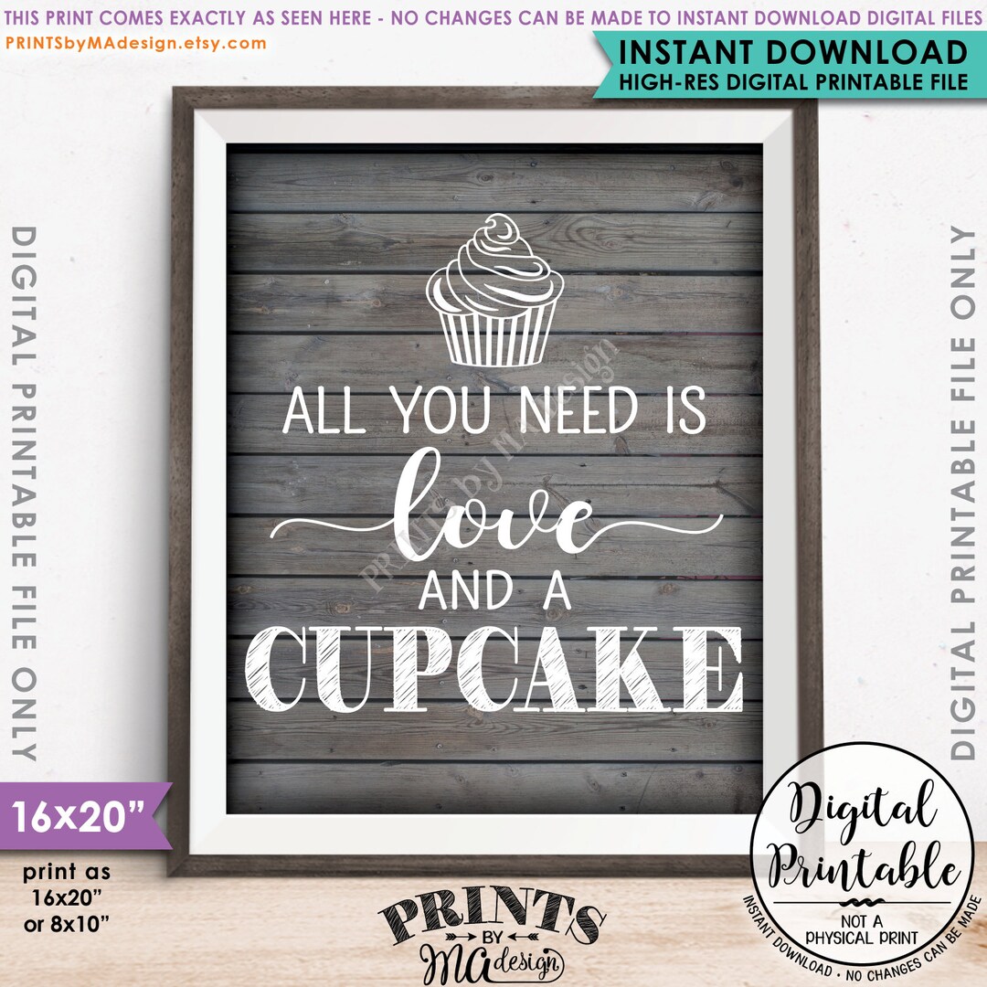 Cupcake Sign, All You Need is Love and a Cupcake, Wedding Cake Cupcake ...