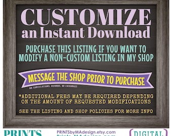 Customize an Instant Download, Must Message Shop PRIOR to Purchase for a Custom Digital Printable File, Request a Personalized Order