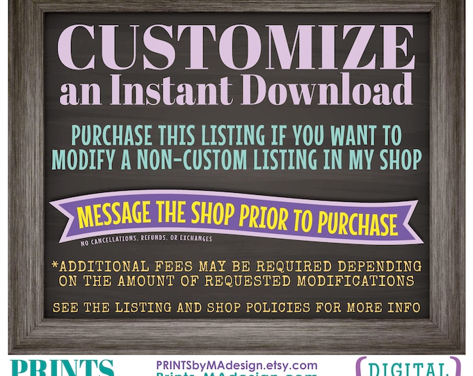 Customize an Instant Download, Must Message Shop PRIOR to Purchase for a Custom Digital Printable File, Request a Personalized Order