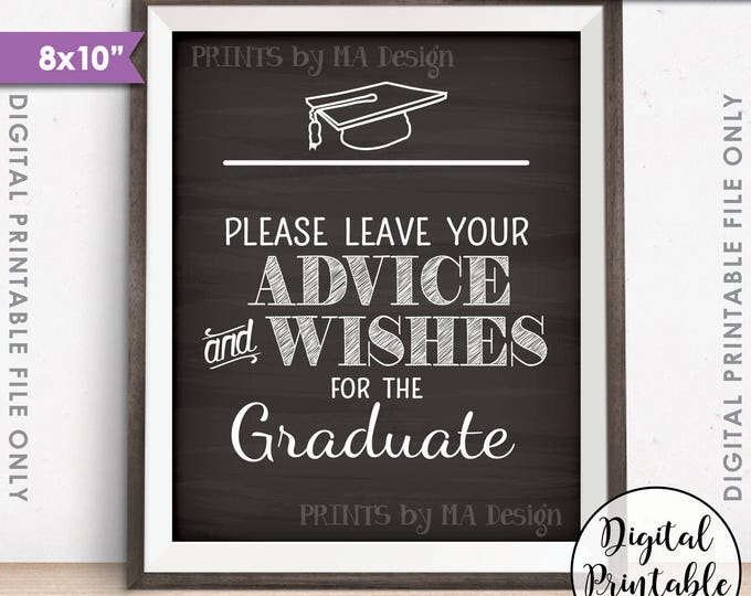 Graduation Advice, Please Leave your Advice and Wishes for the Graduate Sign, Life Advice, 8x10” Chalkboard Style Printable Instant Download