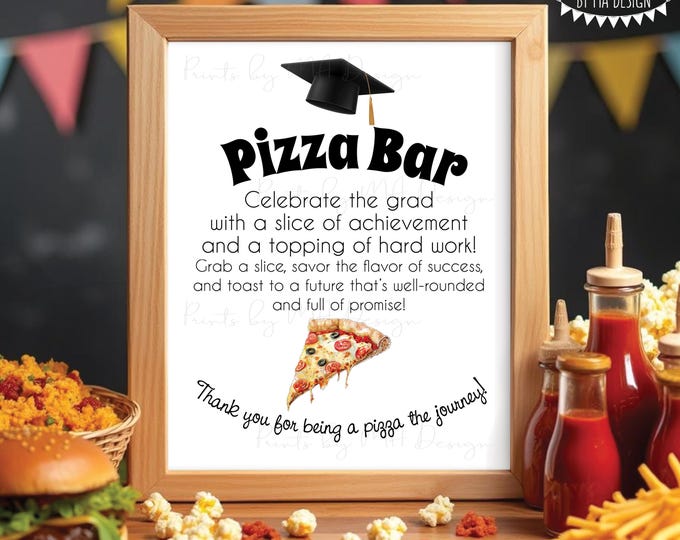 Graduation Pizza Bar Sign, Graduation Pizza Menu, Grab a Slice, Punny Grad Food, PRINTABLE 8x10/16x20” Grad Party Sign, Funny Puns <ID>