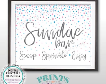 Sundae Bar Sign, Scoop Sprinkle Enjoy, Make Your Own Ice Cream Sundae Bar, Frozen Treats, PRINTABLE 8x10/16x20” Sign <ID>