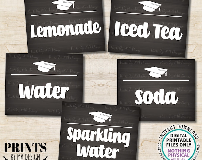Beverage Station Signs, Graduation Party Drinks, Sparkling Water Iced Tea Soda Lemonade, 5 Chalkboard Style PRINTABLE 8x10” Grad Signs <ID>