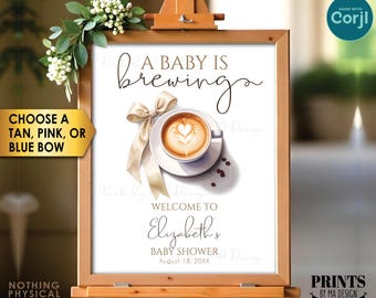 A Baby is Brewing Coffee Themed Baby Shower Welcome Sign, One Custom PRINTABLE 8x10/16x20” Sign <Edit Yourself with Corjl>