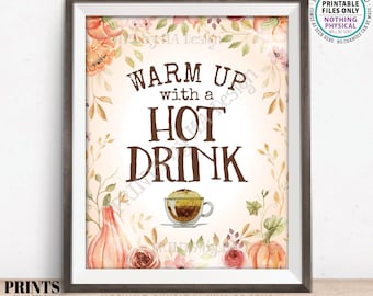 Warm Up with a Hot Drink, Hot Beverage Station, Warm Cocoa, Apple Cider Coffee Tea, Autumn Watercolor Style PRINTABLE 8x10/16x20” Sign <ID>