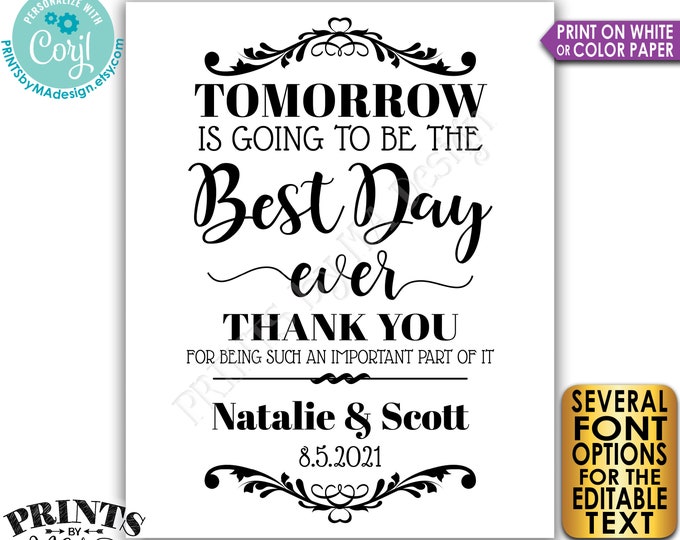 Tomorrow is Going to Be The Best Day Ever Rehearsal Dinner Sign, B&W PRINTABLE 16x20” Wedding Rehearsal Sign <Edit Yourself with Corjl>