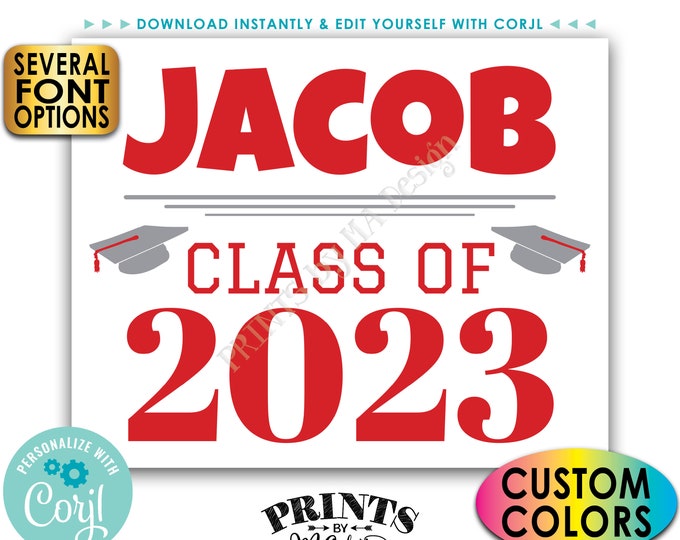 Class of Sign, High School or College Grad, Custom PRINTABLE 8x10/16x20” Graduation Party Decoration <Edit Yourself with Corjl>