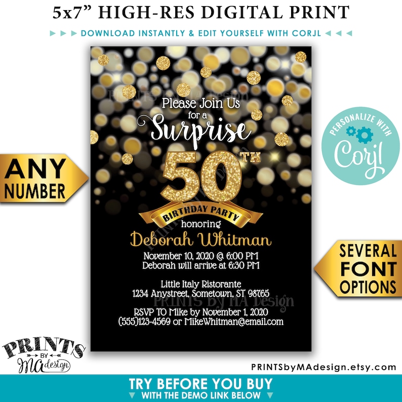 May include: A 5x7 inch digital printable invitation for a surprise 50th birthday party. The invitation features a black background with gold glitter confetti and the text "Please Join Us for a Surprise 50th Birthday Party honoring Deborah Whitman. November 10, 2020 @ 6:00 PM. Deborah will arrive at 6:30 PM. Little Italy Ristorante 1234 Anystreet, Sometown, ST 98765. RSVP to Mike by November 1, 2020 (555)123-4569 or MikeWhitman@email.com".