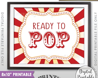 Ready to Pop Baby Shower Sign, Popcorn Sign, Cake Pop Sign, Carnival Baby Shower Decor, Circus Theme Sign, 8x10” Printable Instant Download